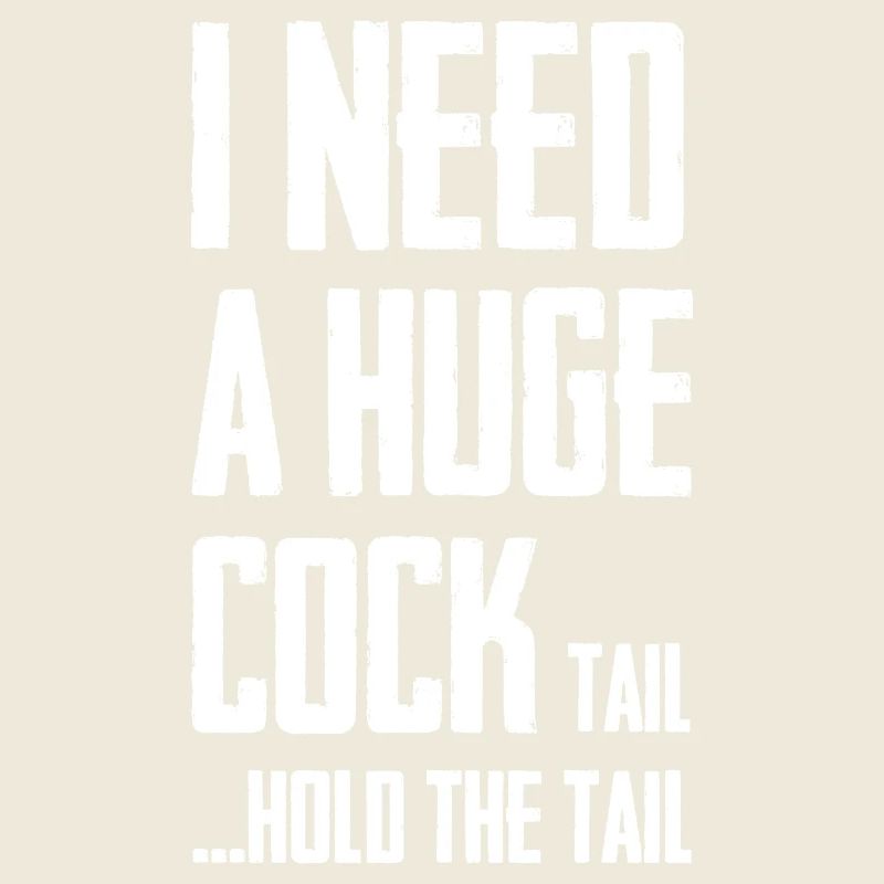 Ich brauche einen riesigen Schwanzschwanz, halte den Schwanz