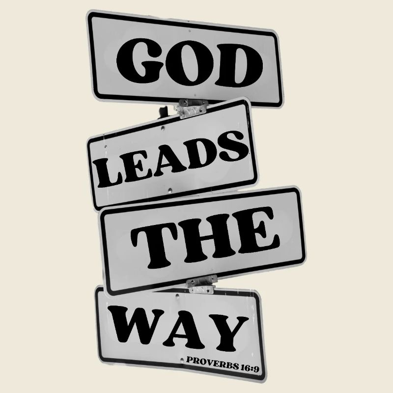 God Leads the Way – Proverbs 16:9