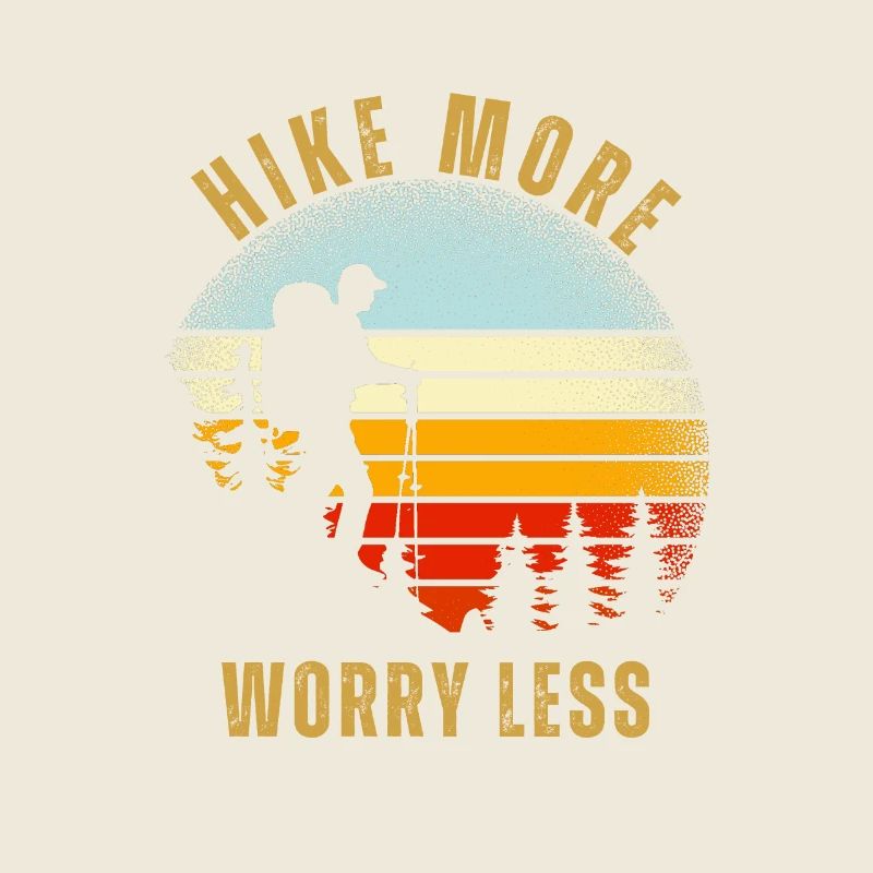 Hike more Worry Less