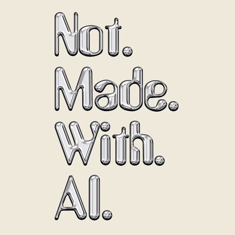 Not.Made.With.AI. - Chrome