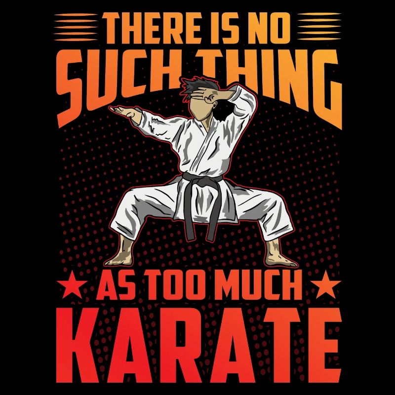 There is no such thing as too much Karate