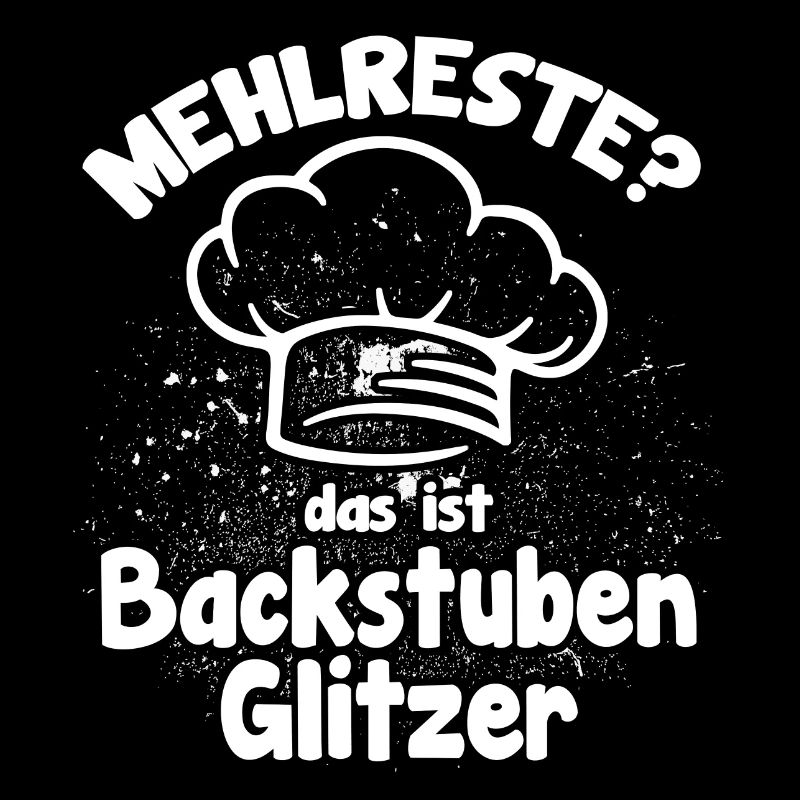 Backstuben Glitzer lustiger Bäckerspruch