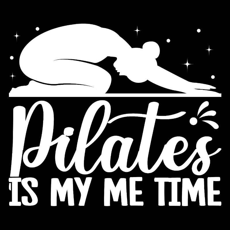 Pilates Enthusiasts Pilates Is My Me Time Pilates