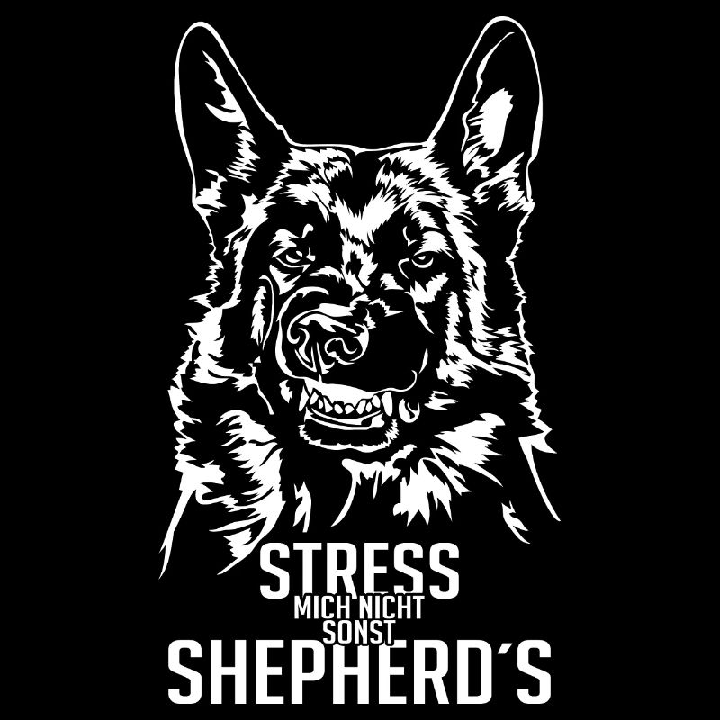 DEUTSCHER SCHÄFERHUND Stress mich nicht Wilsigns