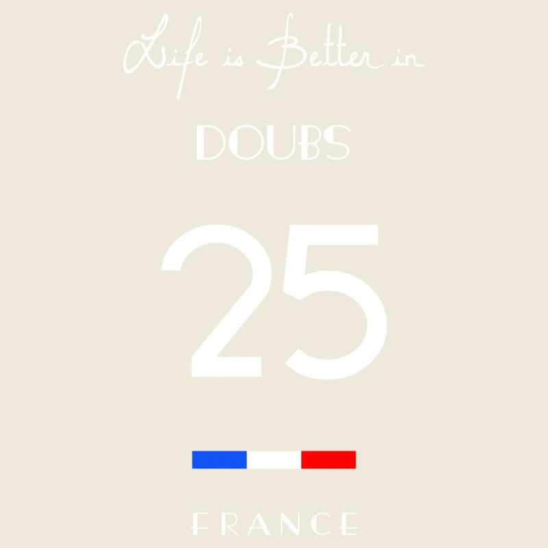 Life is better in DOUBS Number 25 Franche Comté Fr