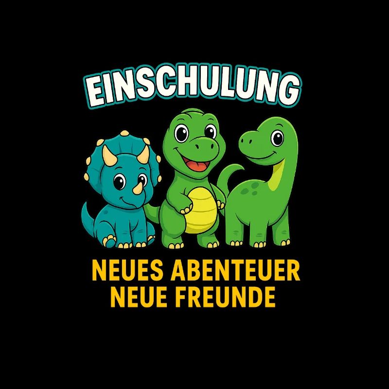 Dino Einschulung | Neues Abenteuer Neue Freunde
