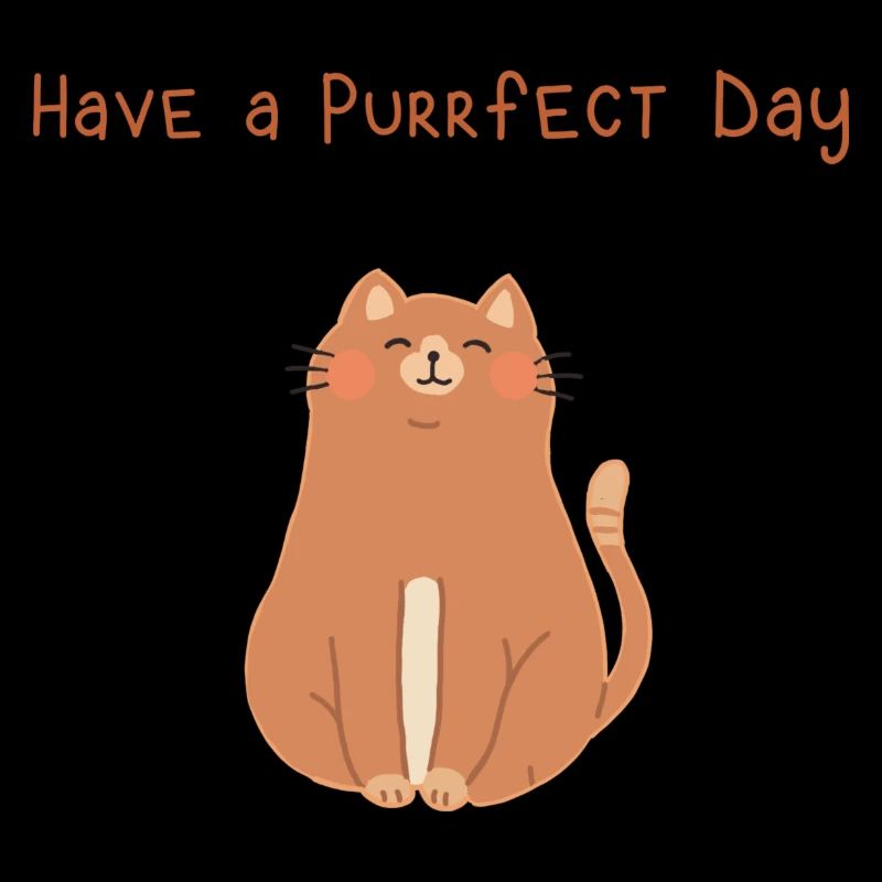 Have a purrfect dy