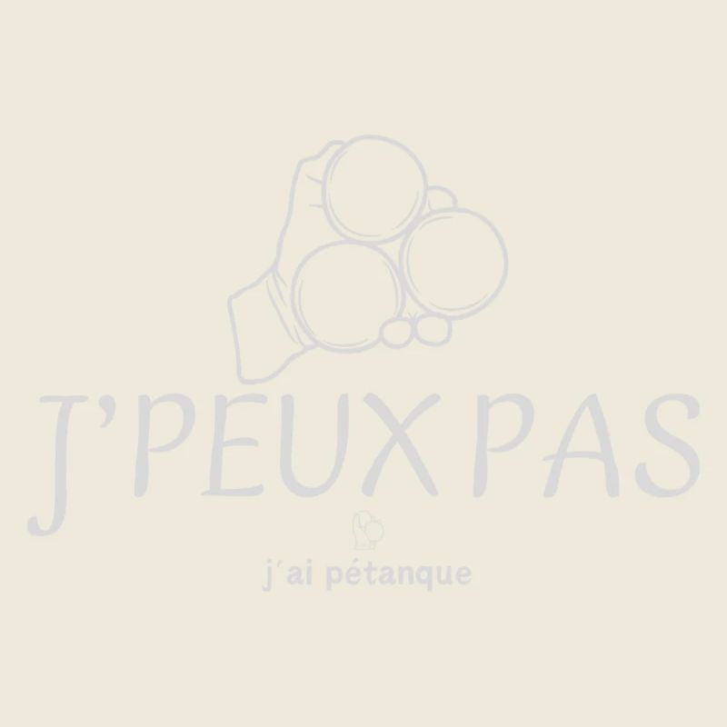 J'peux pas j'ai pétanque