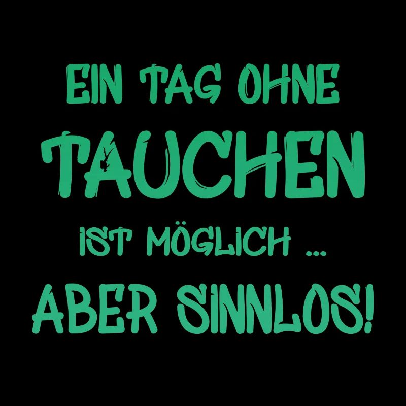 Tauchen Spruch