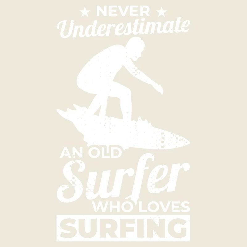 Never Underestimate An Old Surfer