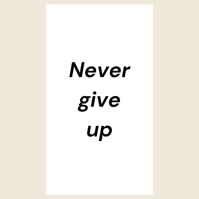 Motivational Never Give Up Message