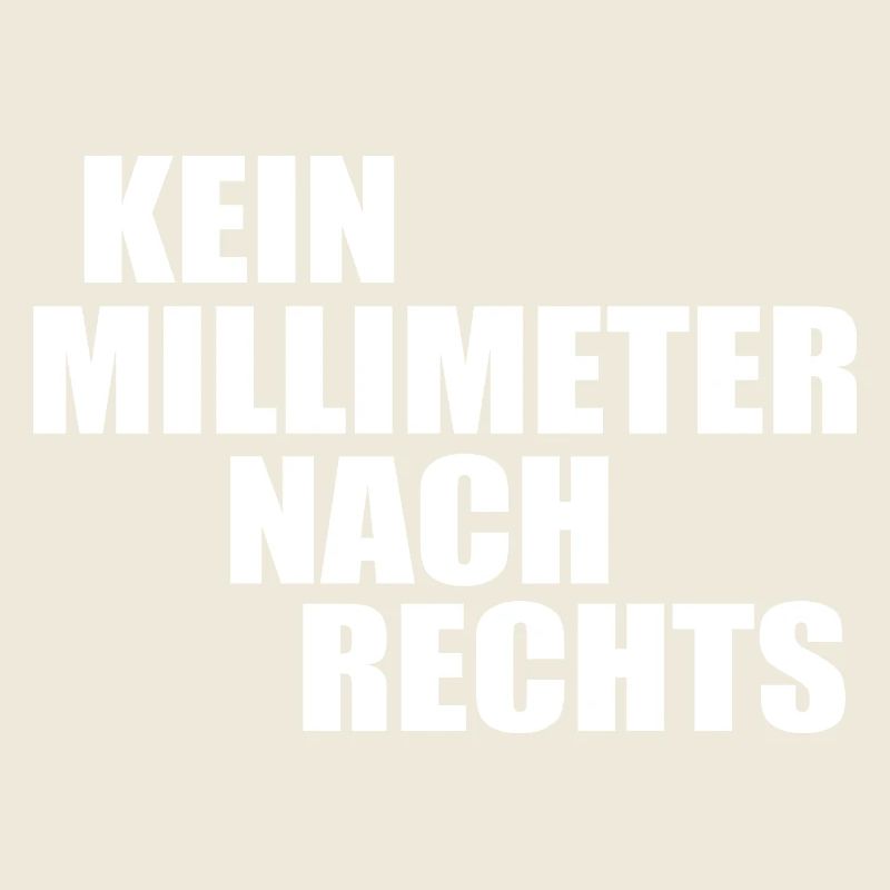 kein millimeter nach rechts