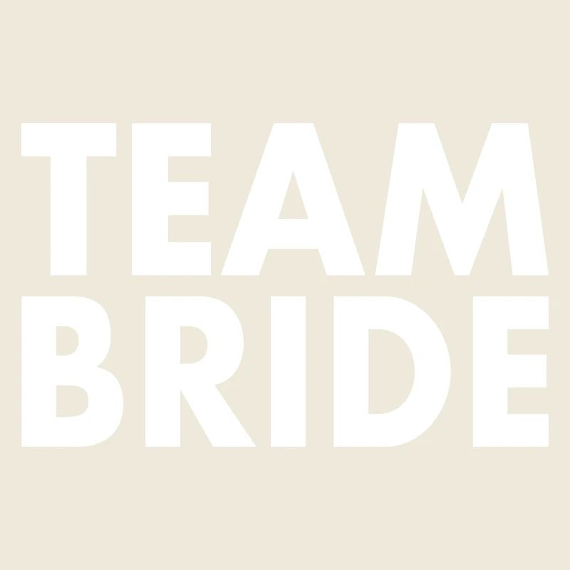 Team bride
