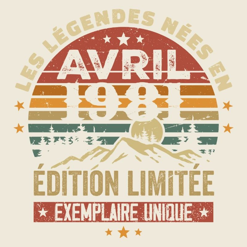 Les Légendes Sont Nées En Avril 1981 Cadeau 1981