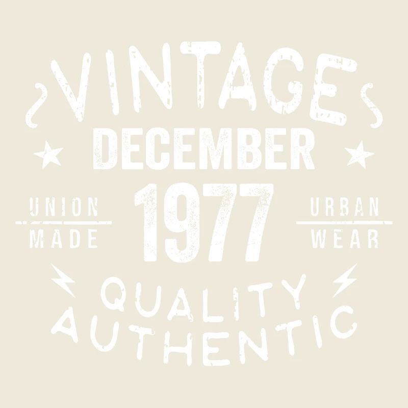 December 1977 - Great since December 1977