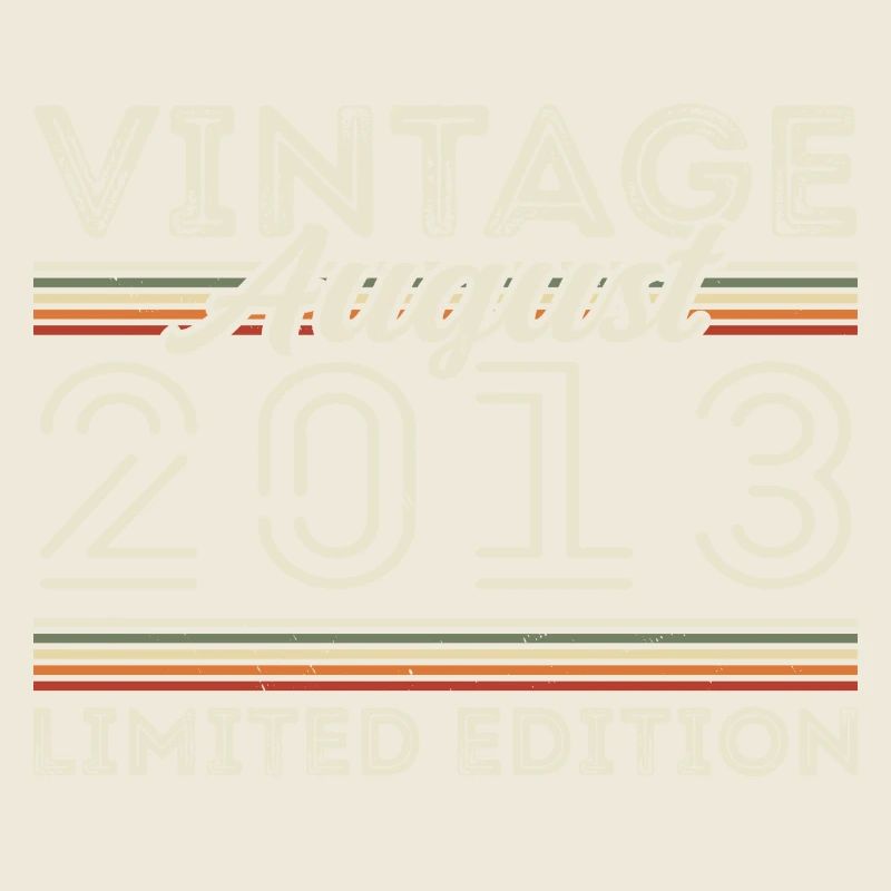 August 2013 Legend since August 2013 Vintage 2013