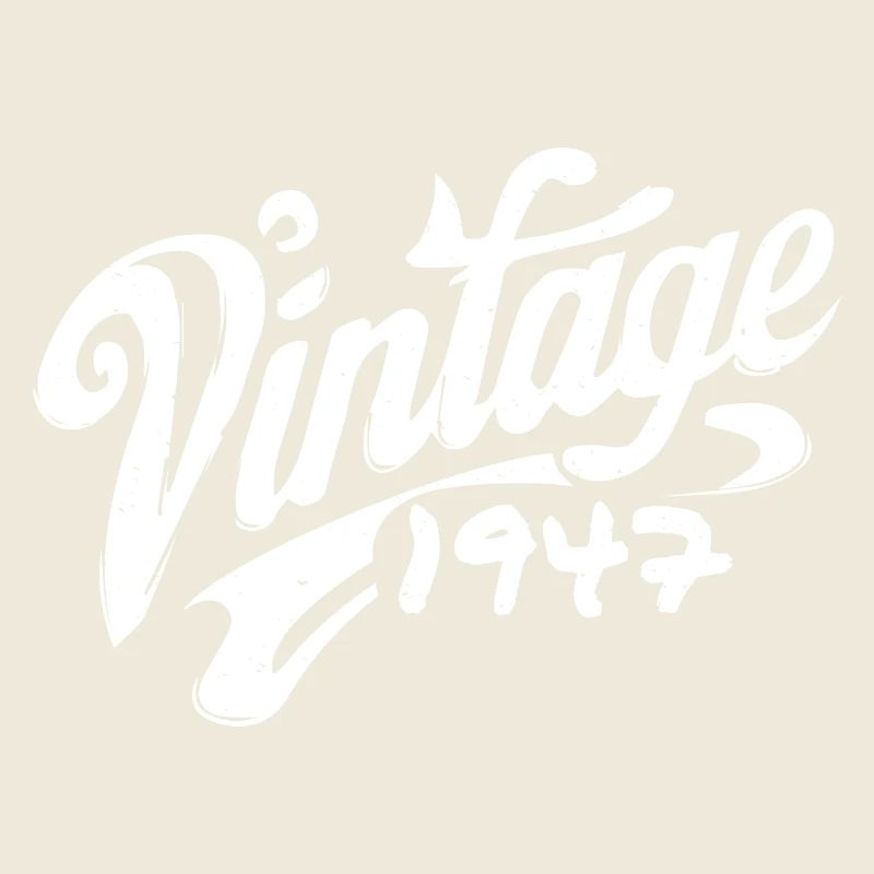 Vintage 1947 Year 1947 Birthday 1947 Retro