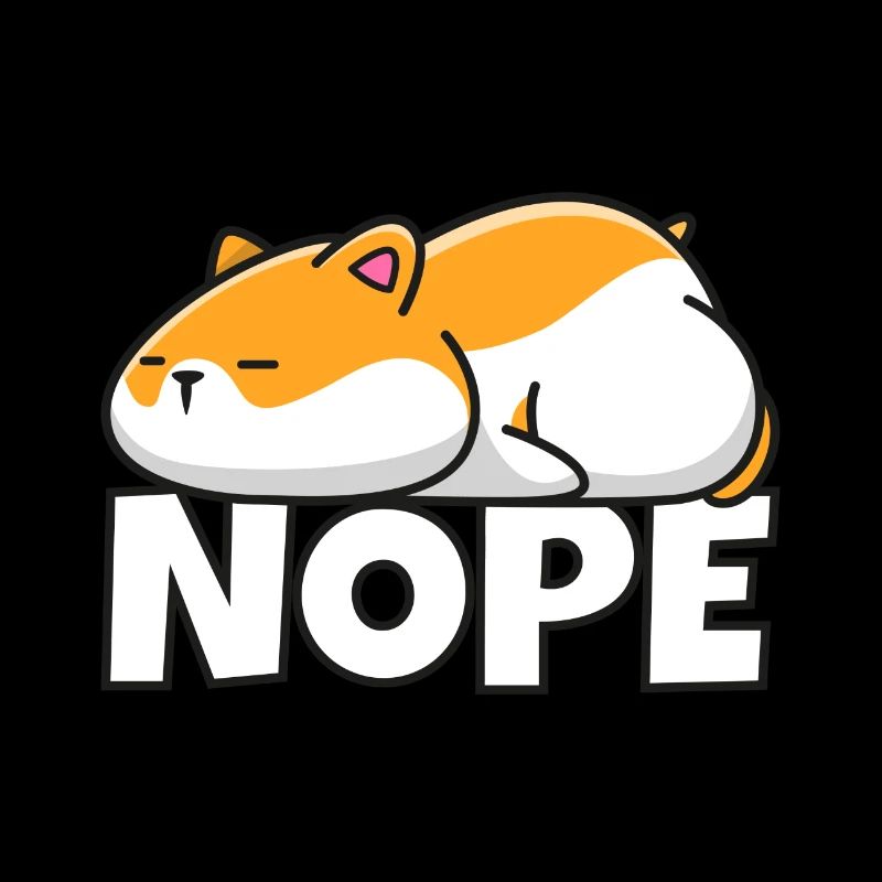 Fauler Hamster Nope Not Today