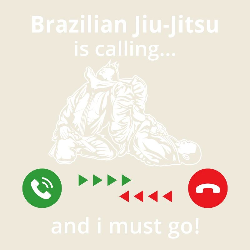 Brazilian jiu jitsu is calling and i must go
