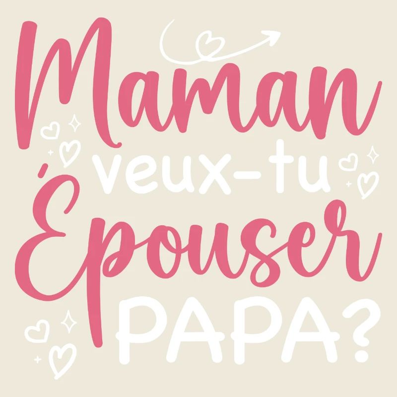 Mama Willst du Papa heiraten - Antrag