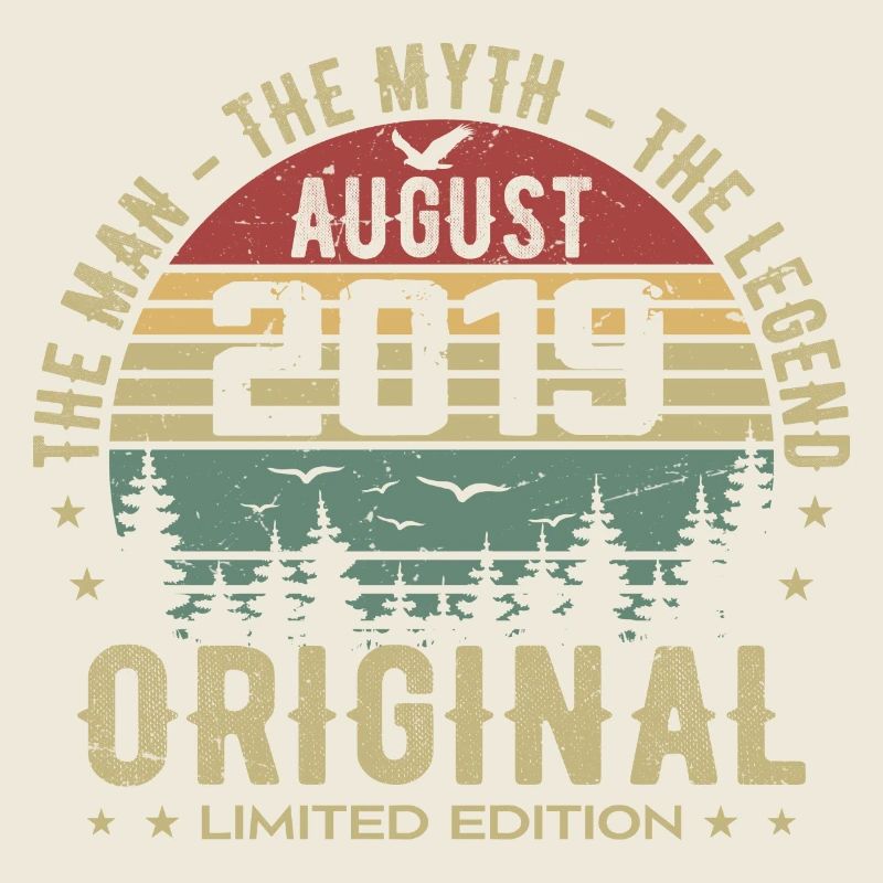 Legend since Aug 2019 Birthday Gift 2019