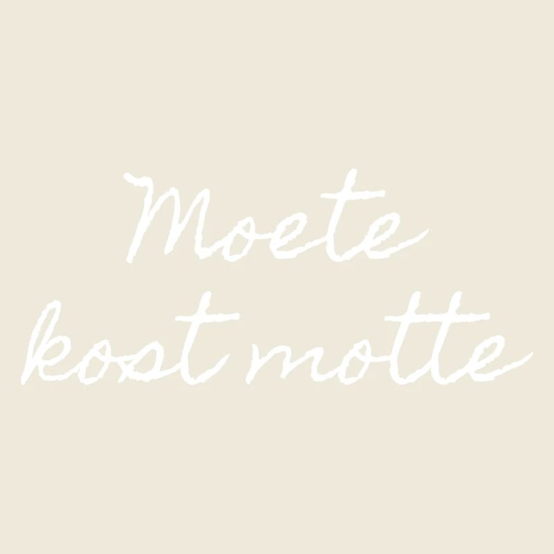Antwerpener Dialekthemden. Moete kost motte