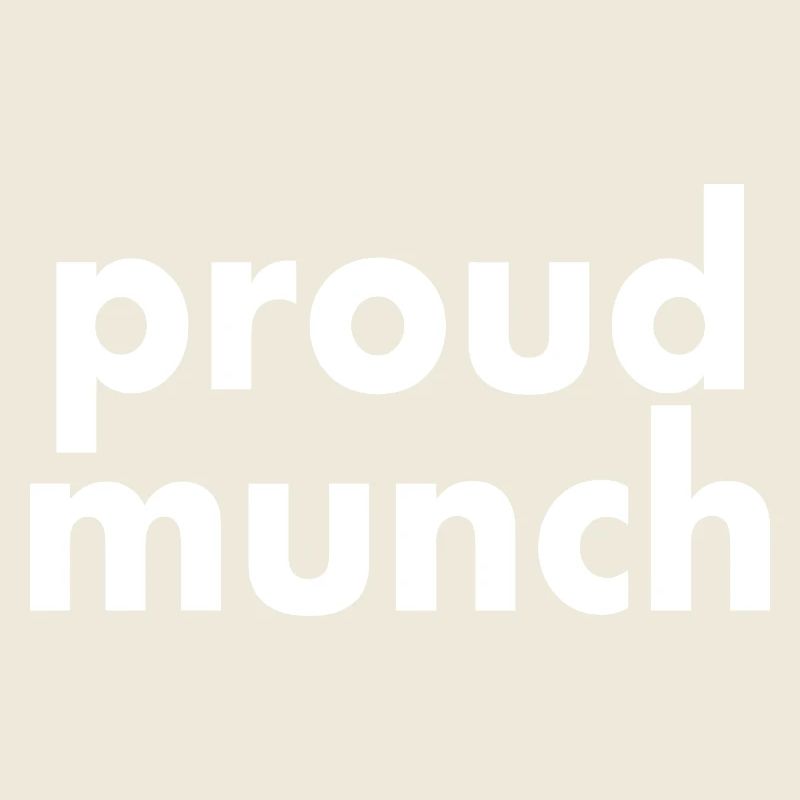 Proud munch