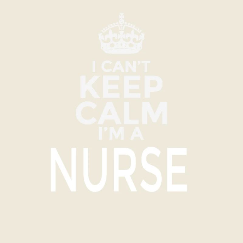 Keep Calm Nurse