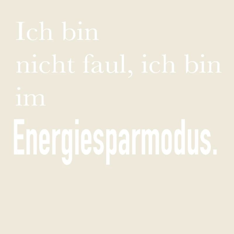 Ich bin nicht faul...