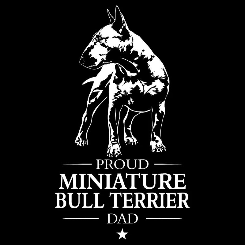 Miniature Bull Terrier Dad Bullterrier Wilsigns