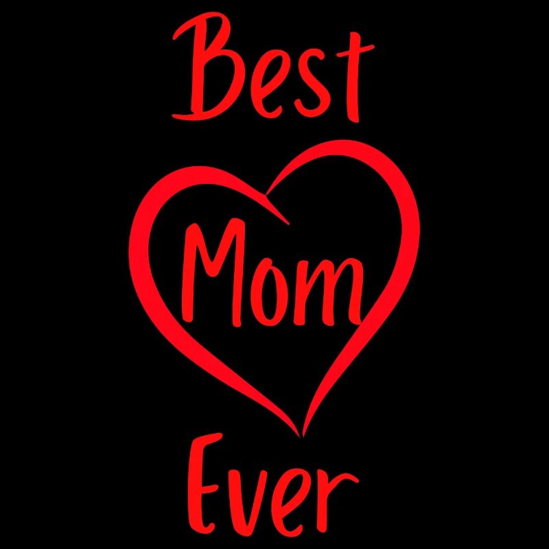 Best Mom Ever