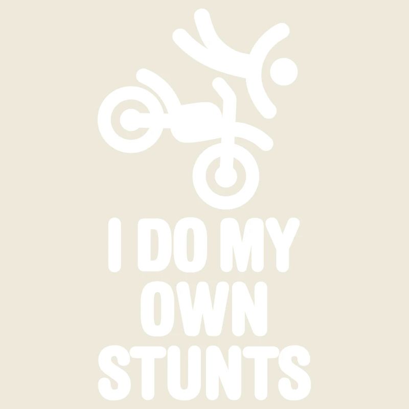 Funny motocross motorcycle I do my own stunts