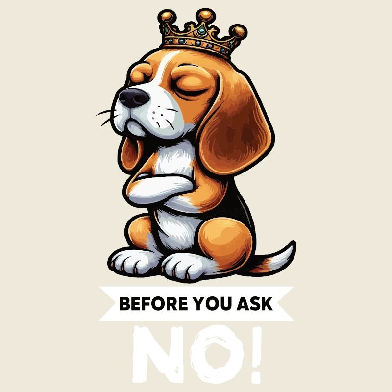 Before You Ask Beagle Beaglebesitzer Beaglehalter