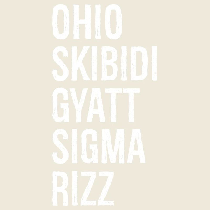 Ohio Skibidi Gyatt Sigma Rizz