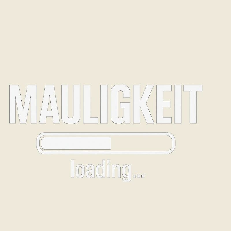 Mauligkeit – Loading…