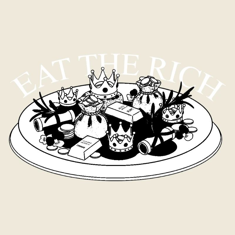 Eat the rich