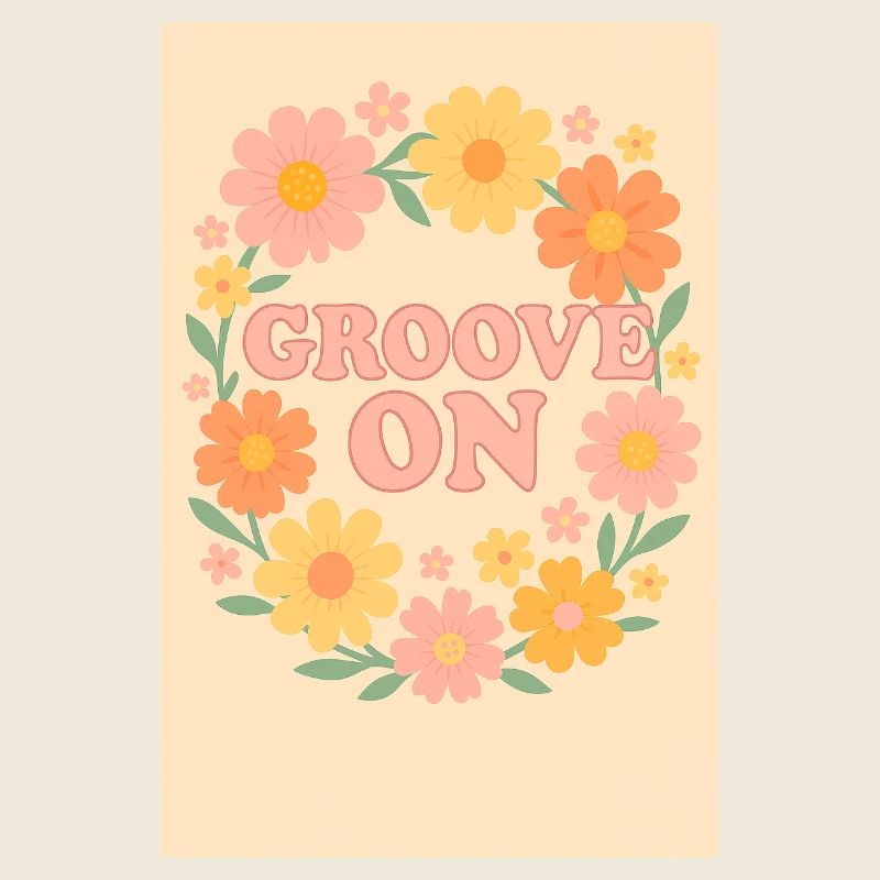 Groovy flowers