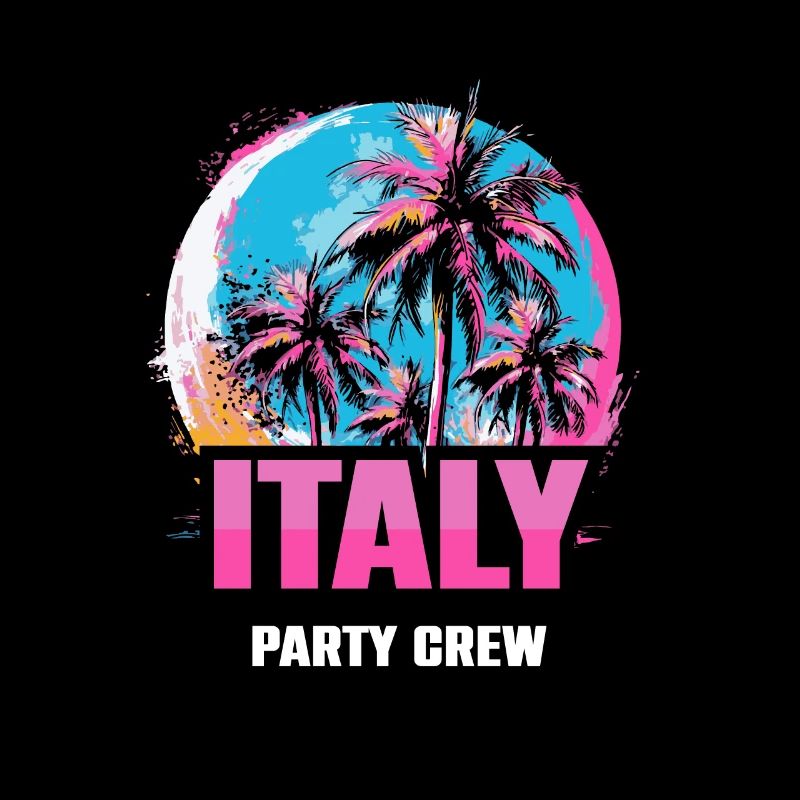 Italien Party Crew Urlaub Spruch