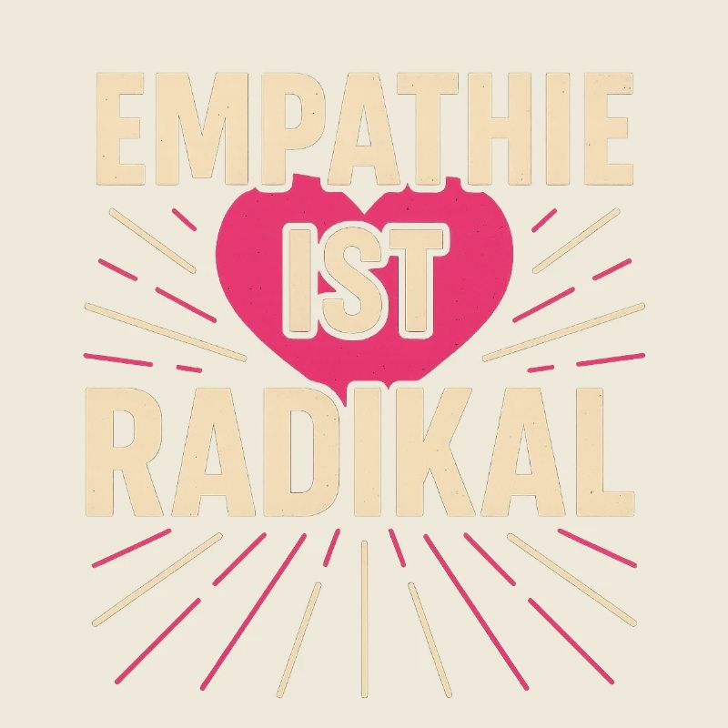 Empathie ist radikal