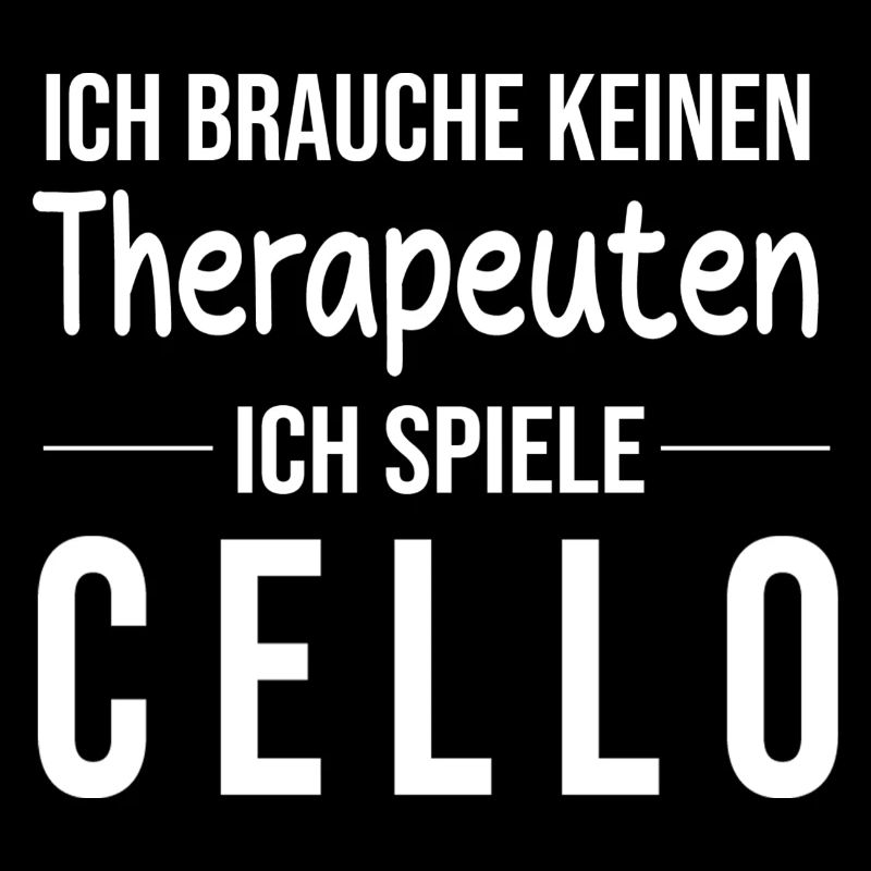 Cello Therapie Cellist Violoncello Cellospieler