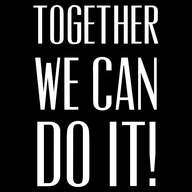 Ensemble, nous pouvons y arriver