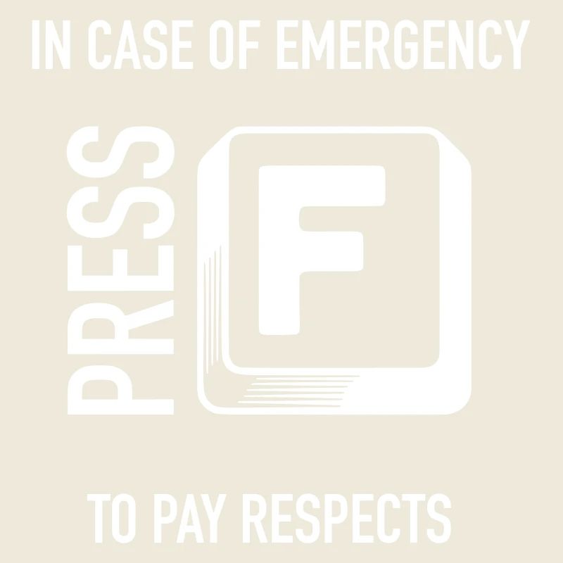 Emergency F Respect Meme