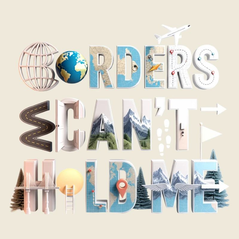 Weltreisender Kollage: Can't Hold Me