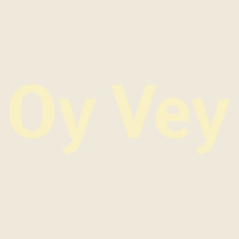 Oy Vey Exclamation