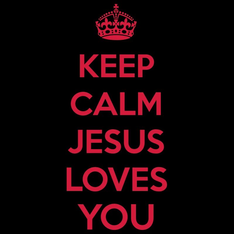 Keep Calm Jesus