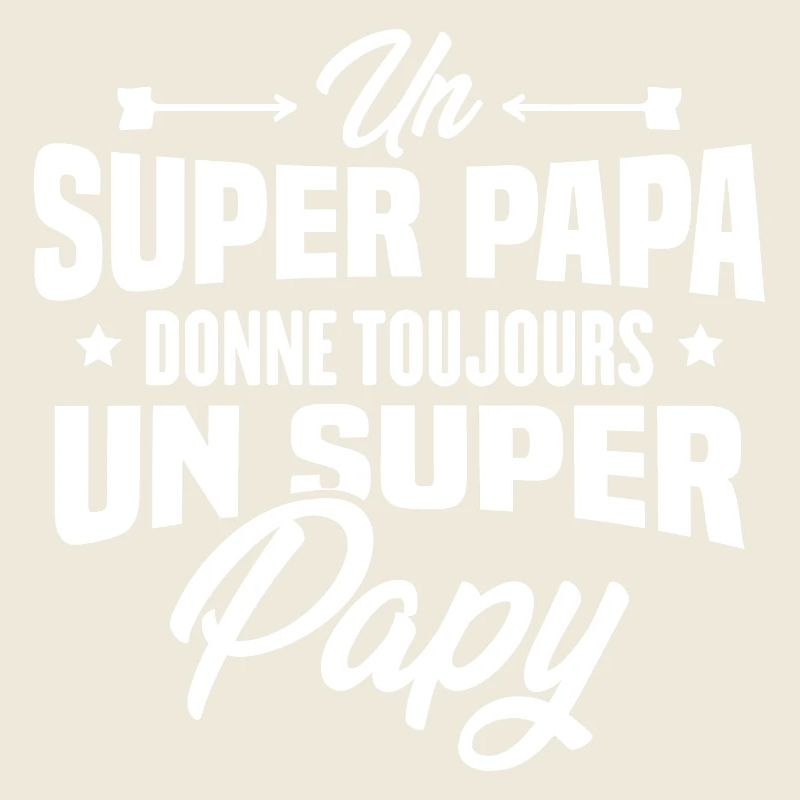 Un super papa donne toujours un super papy