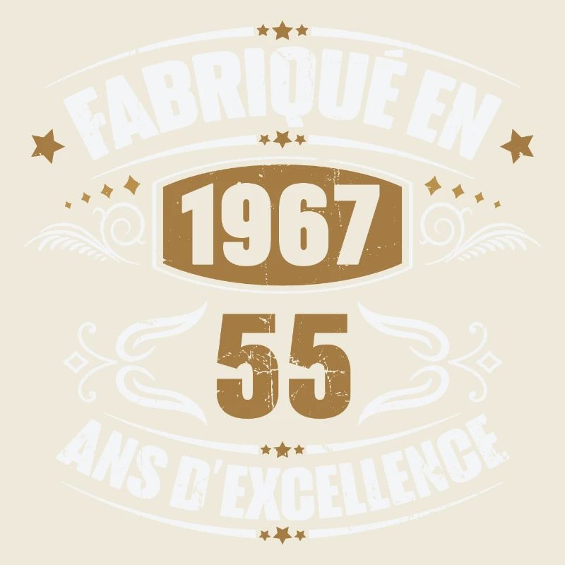 Fabriqué en 1967, 55 ans d'excellence