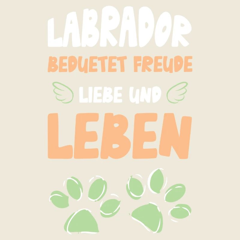 Labrador Freude Liebe Leben
