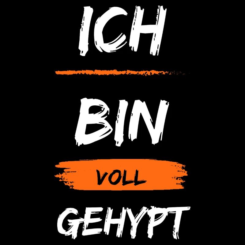 Ich bin voll Gehypt, Statemend und Jugend Spruch