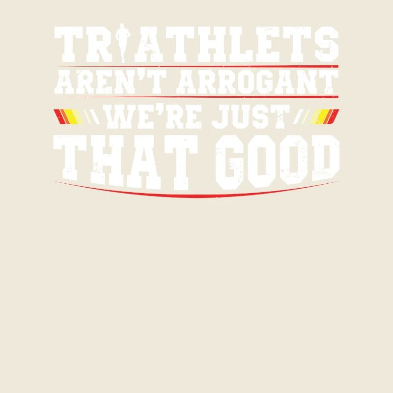Triathletes are not arrogant triathlon